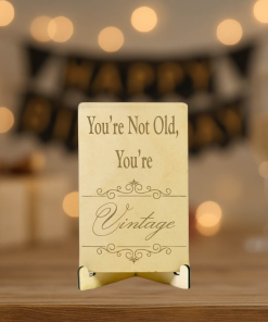 You’re not old. You’re vintage (Birchwood)